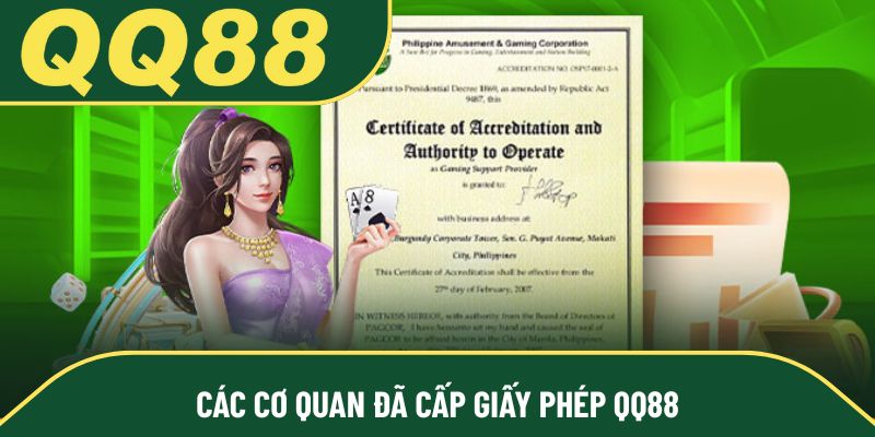 Các cơ quan đã cấp giấy phép QQ88