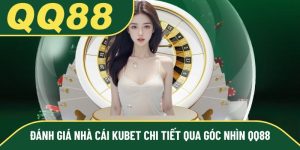 Đánh Giá Nhà Cái Kubet