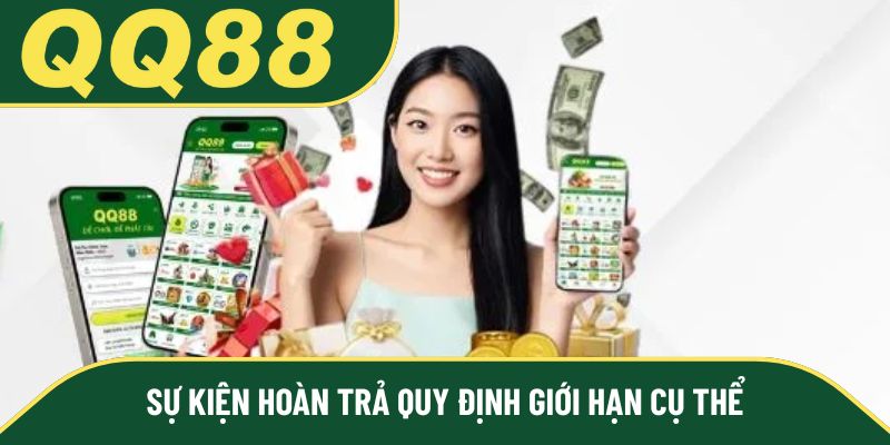 Sự kiện hoàn trả quy định giới hạn cụ thể